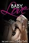 Baby Love (Baby Series)
