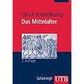 Das Mittelalter: Geschichte im �berblick (Uni-Taschenb�cher M)