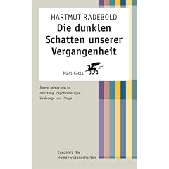 Die dunklen Schatten unserer Vergangenheit (Broschiert)