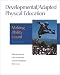 Books : Developmental/Adapted Physical Education: Making Ability Count