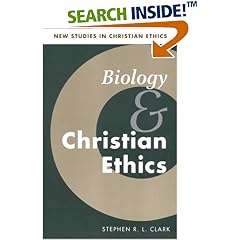 Biology and Christian Ethics (New Studies in Christian Ethics)
