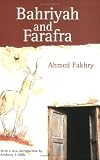 Bahriyah and Farafra (Reissue of the Classic History and Description) (Reissue of the Classic History and Description)