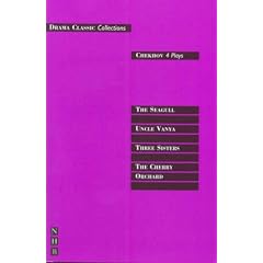 Chekhov - 4 Plays: "The Seagull", "Uncle Vanya", "Three Sisters", "The Cherry Orchard" (Drama Classic: Collections)