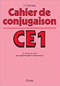 Cahier de conjugaison, CE1 : 3e année du cycle des apprentissages fondamentaux