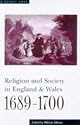 Religion and Society in England and Wales, 1689-1800: A Sourcebook (Documents in Early Modern Social History)