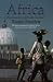 Africa: Dispatches from a Fragile Continent