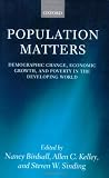 Population Matters: Demographic Change, Economic Growth, and Poverty in the Developing World