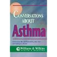 Conversations About Asthma by Larry Lichtenstein