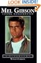 Mel Gibson: Living Dangerously