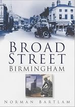 Broad Street, Birmingham in Old Photographs (Britain in Old Photographs)