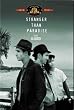 Stranger Than Paradise