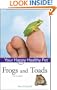 Frogs and Toads: Your Happy Healthy Pet