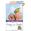 Frogs and Toads: Your Happy Healthy Pet