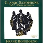 Classic Saxophone, Vol. 2: Musica da camera by  David Baker, Gabriel Faure, Steven Galante, David Kechley, and Wolfgang Amadeus Mozart 