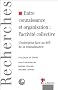 Entre connaissance et organisation : l'activit� collective : L'entreprise face au d�fi de la connaissance