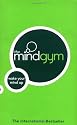The Mind Gym: Wake Up Your Mind: Wake Your Mind Up