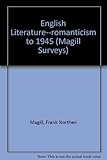 English literature : Romanticism to 1945