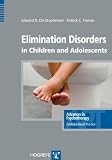 Elimination Disorders in Children and Adolescents, in the series Advances in Psychotherapy, Evidence-Based Practice