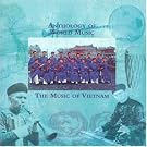 Anthology World Music: Vietnam
