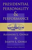 Presidential Personality And Performance