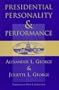 Presidential Personality And Performance