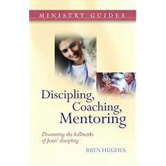 Discipling, Coaching, Mentoring