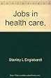 Jobs in health care