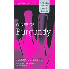 Wines of Burgundy (Mitchell Beazley Wine Guides)