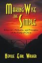 Making Wise The Simple: Behavior, Attitudes And Principles of the Body of Christ