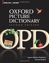 Oxford Picture Dictionary English-Arabic: Bilingual Dictionary for Arabic-speaking teenage and adult students of English