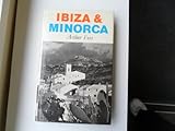 Ibiza and Minorca
