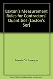 Laxton's measurement rules for contractors' quantities