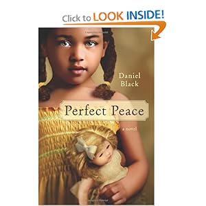 Perfect Peace - Black Daniel