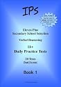 Eleven Plus Secondary School Selection: Daily Practice Tests - Dual Format Bk. 1: Verbal Reasoning (Eleven Plus Practice Tests)