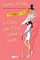 A Crazy Little Thing Called Death: A  Blackbird Sisters Mystery