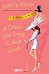 A Crazy Little Thing Called Death: A  Blackbird Sisters Mystery