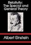 Relativity: The Special and General Theory [Illustrated]