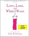 Love, Loss, and What I Wore 