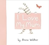 I love my mum