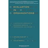 evaluation in organizations a systematic approach to enhancing learning performance and change