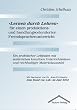 �Lernen durch Lehren� f�r einen produktions- und handlungsorientierten Fremdsprachenunterricht. Ein praktischer Leitfaden mit zahlreichen kreativen Unterrichtsideen und reichhaltiger Materialauswahl