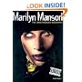 Marilyn Manson; The Unauthorized Biography