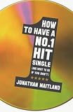 How To Have a No.1 Hit Single