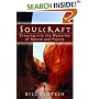 Soulcraft: Crossing into the Mysteries of Nature and Psyche