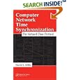 Computer Network Time Synchronization: The Network Time Protocol by  David L. Mills