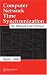 Computer Network Time Synchronization: The Network Time Protocol