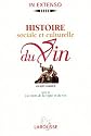 Histoire socilae et culturelle du vin  les mots de la vigne et du vin coll.in extenso