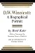 D .W. Winnicott: A Biographical Portrait