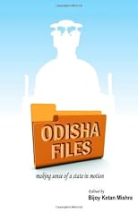 Odisha File: Making Sense of a State in Motion