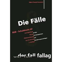 Die F�lle. BGB Schuldrecht AT